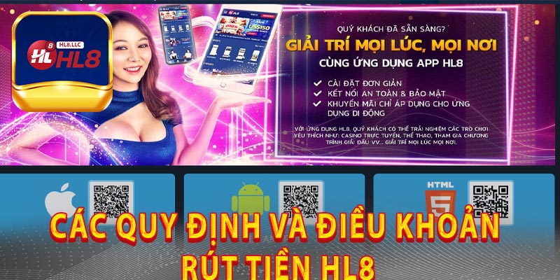 Các Quy Định Và Điều Khoản Rút Tiền HL8