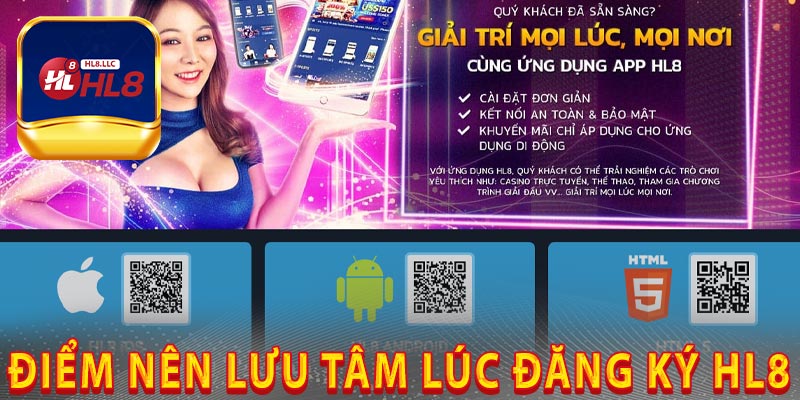 Điểm nên lưu tâm lúc đăng ký HL8