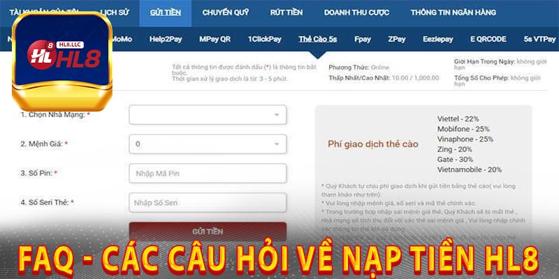 FAQ - Các Câu Hỏi Về Nạp Tiền HL8